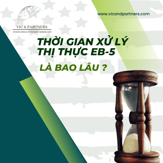 Thời gian xử lý thị thực EB-5